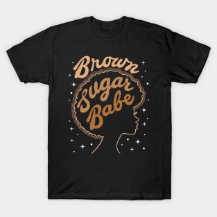 Brown Sugar Babe T-Shirt